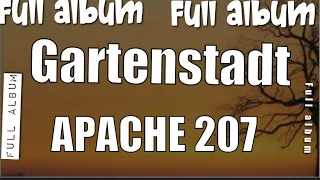 Apache 207 - Gartenstadt FULL Album [LYRICS🔥]