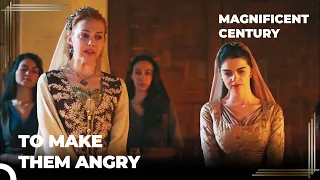 Mihrimah and Hurrem are United! | Magnificent Century