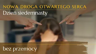 Siedemnasty dzień drogi - bez przemocy