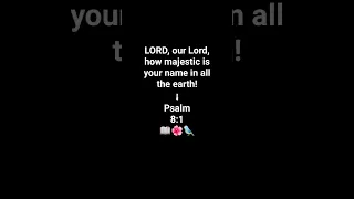 Psalm 8:1 Of David #motivation #jesus #faith #foryou #love #religion #bible #praise #peace #prayer