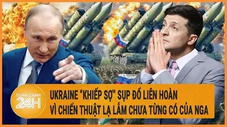 Diễn biến Nga-Ukraine 8/5:Ukraine “khiếp sợ” sụp đổ liên hoàn vì chiến thuật lạ chưa từng có của Nga