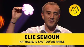 Elie Semoun - Nathalie, il faut qu'on parle