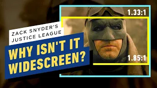 Why the Justice League Snyder Cut Isn't Widescreen