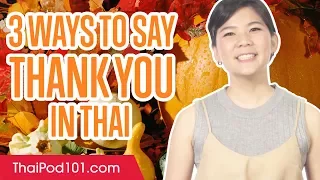 3 Ways to Say Thank You in Thai