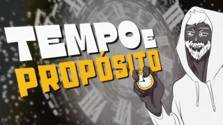 Tempo e Propósito