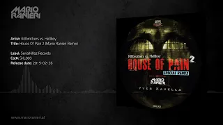 Killbrothers vs. Hellboy - House Of Pain 2 (Mario Ranieri Remix) 🎵 Official Audio