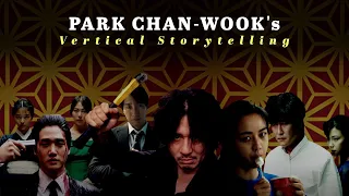 Vertical Storytelling of Park Chan-wook