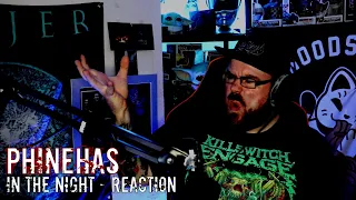 PHINEHAS - IN THE NIGHT - REACTION/REQUEST - SOLID TRACK - THANKS MTN CREW!
