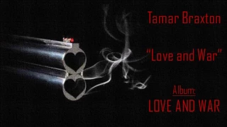 Tamar Braxton - Love and War Lyrics