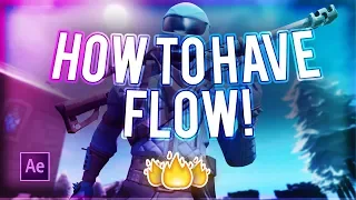 How To Have "Flow" On Your FORTNITE Montage/Edit! (How To Make A Fortnite Montage #1)