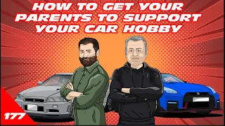 Get Your Parents to Support Your Car Hobby