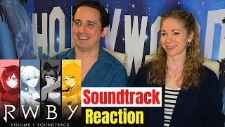 RWBY Volume 1 Soundtrack Reaction