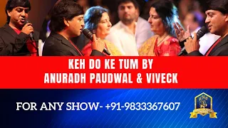 Keh Do Ke Tum I Tezaab I LP I Amit Kr, Anuradha P I Viveck I 80's Songs Live I Bollywood Songs