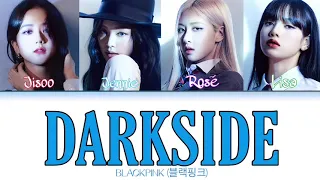 How Would BLACKPINK Sing ‘Darkside’ by Alan Walker Ft. Au/Ra & Tomine Harket (Color Coded Lyrics)