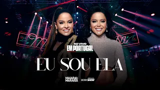 Maiara e Maraisa - Eu Sou Ela - Ao Vivo Em Portugal