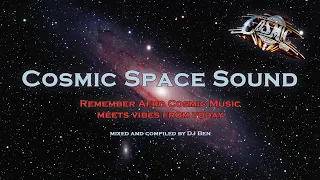 DJ Ben - Cosmic Space Sound - Remember Afro Cosmic meets vibes from today - Livestream Mix