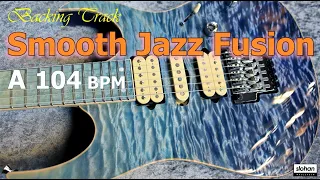 Smooth Jazz Fusion ／Backing Track (A 104 BPM)