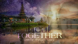 Breathe Together • Divine Masculine Calling into Unity • Wellness Meditation • Heart & Throat Chakra