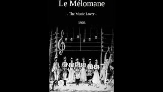 Le mélomane (The Music Lover) (1903) Court métrage de comédie/musique