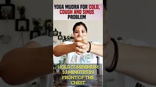 Yoga Mudra for cold, cough and sinus