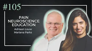 Pain Neuroscience Education with Dr. Adriaan Louw| PT Pro Talk Podcast