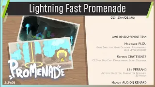 Lightning Fast Promenade (Speedrun 2 hours and 24 minutes)  - Guide and Tips (PS5/Xbox/Switch/Steam)