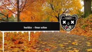 burikko - Omar Soltan (DUBSTEP) New Song