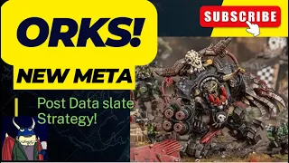 Orks in the new Warhammer 40k Meta, How to play now!?