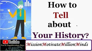 How to tell your history | Recollecting the past in Simple sentences | Story Telling Practice