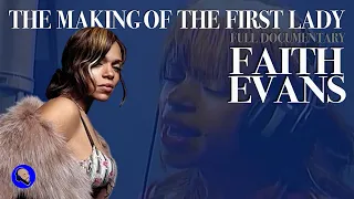 Faith Evans - The Making Of The First Lady Full Documentary 2005 | Behind The Scenes