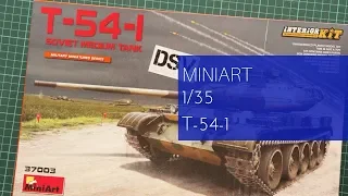 Miniart 1/35 T-54-1 (37003) Review