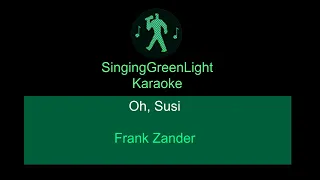 Karaoke | Frank Zander - Oh Susi | SingingGreenLight