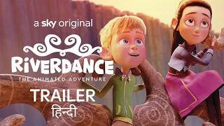 Riverdance: The Animated Adventure | Official Hindi Trailer | Netflix Original Film