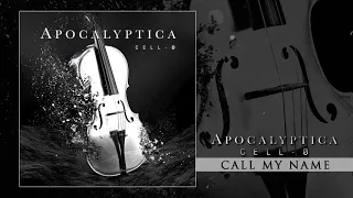 Apocalyptica - Call My Name (Audio)