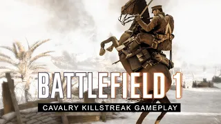Battlefield 1 - Cavalry Killstreak Gameplay on Suez Canal (Operation)