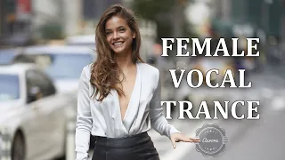 Female Vocal Trance | The voices Of Angels #37