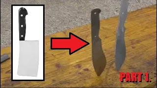 KNIFE MAKING FROM CLEAVER KNIFE part 1.