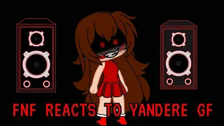 FNF REACTS TO YANDERE GF