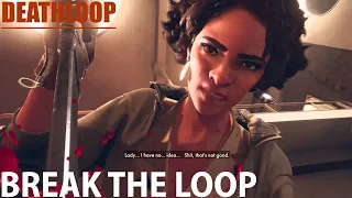 DEATHLOOP Break The Loop Playthrough Part 1 | No Commentary