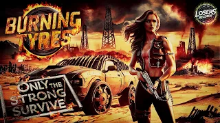 Burning Tyres - Only the strong survive - Full Album #metal #femalefrontedmetal #underground #music