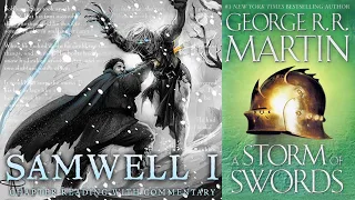 Sam the Slayer: ASoS Samwell I read-along