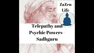 Sadhguru tells the TRUTH about Telepathy and Psychic Powers.