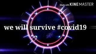 #covid19 we will survive