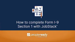 How to Complete Form I-9 Section 1 with JobStack