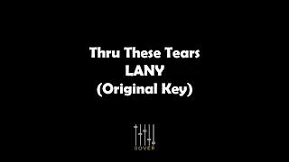 Thru These Tears - LANY (Piano Acoustic Karaoke)