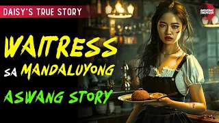 WAITRESS SA MANDALUYONG | KWENTONG ASWANG | TRUE STORY | ASWANG STORY