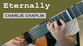 Eternally - Charlie Chaplin (Charlie Chaplin) | classical guitar