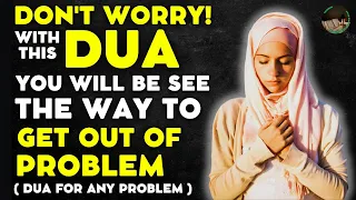 Listens To This Miraclel Dua To Solve Any Problems And Troubles In 1 Day! Insha Allah