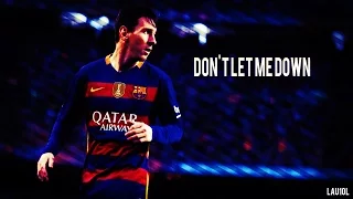 Lionel Messi 2016 ● Don't Let Me Down ● Skills & Goals | HD