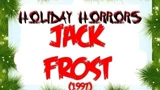 JACK FROST (1997) - Movie Review